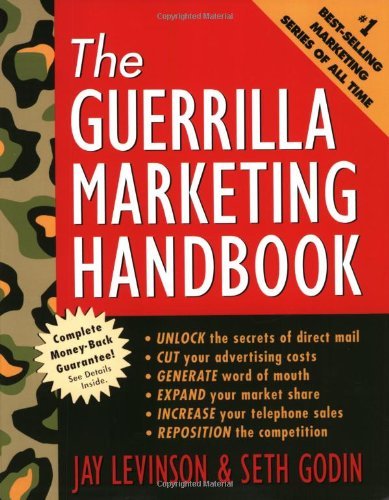 The Guerrilla Marketing Handbook by Seth Godin