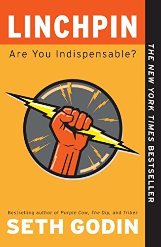 Linchpin by Seth Godin