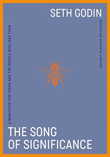 The Song of Significance by Seth Godin